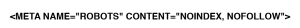NOINDEX NOFFOLOW